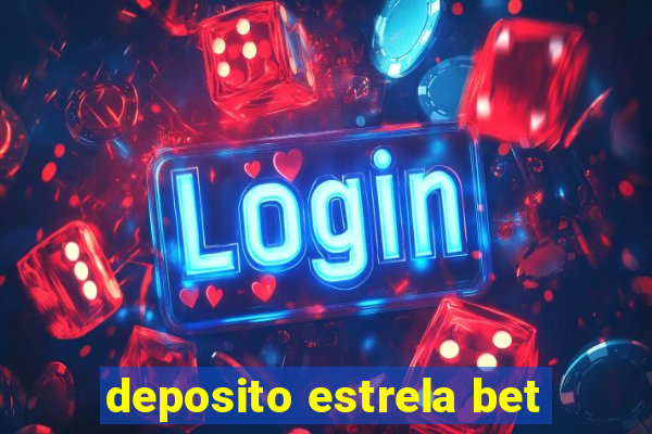 deposito estrela bet